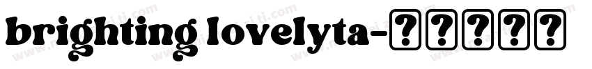 brighting lovelyta字体转换